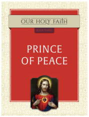 Our Holy Faith Vol 3: Prince Of Peace